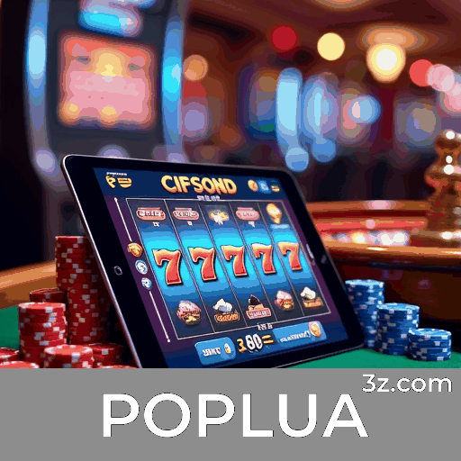 POPLUA: Experiência de Cassino Imersiva e Luxuosa